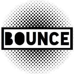 BOUNCE - DJ Cheech & Dom Tufaro