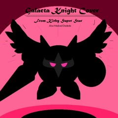 Galacta Knight Cover (With A Bit Of Masked Dedede)