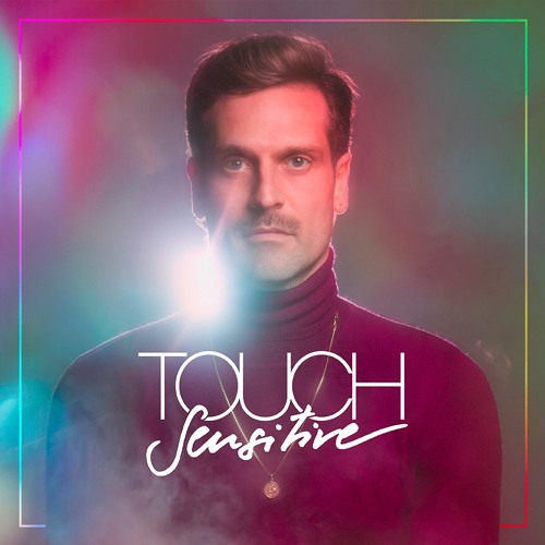 Touch Sensitive - Visions