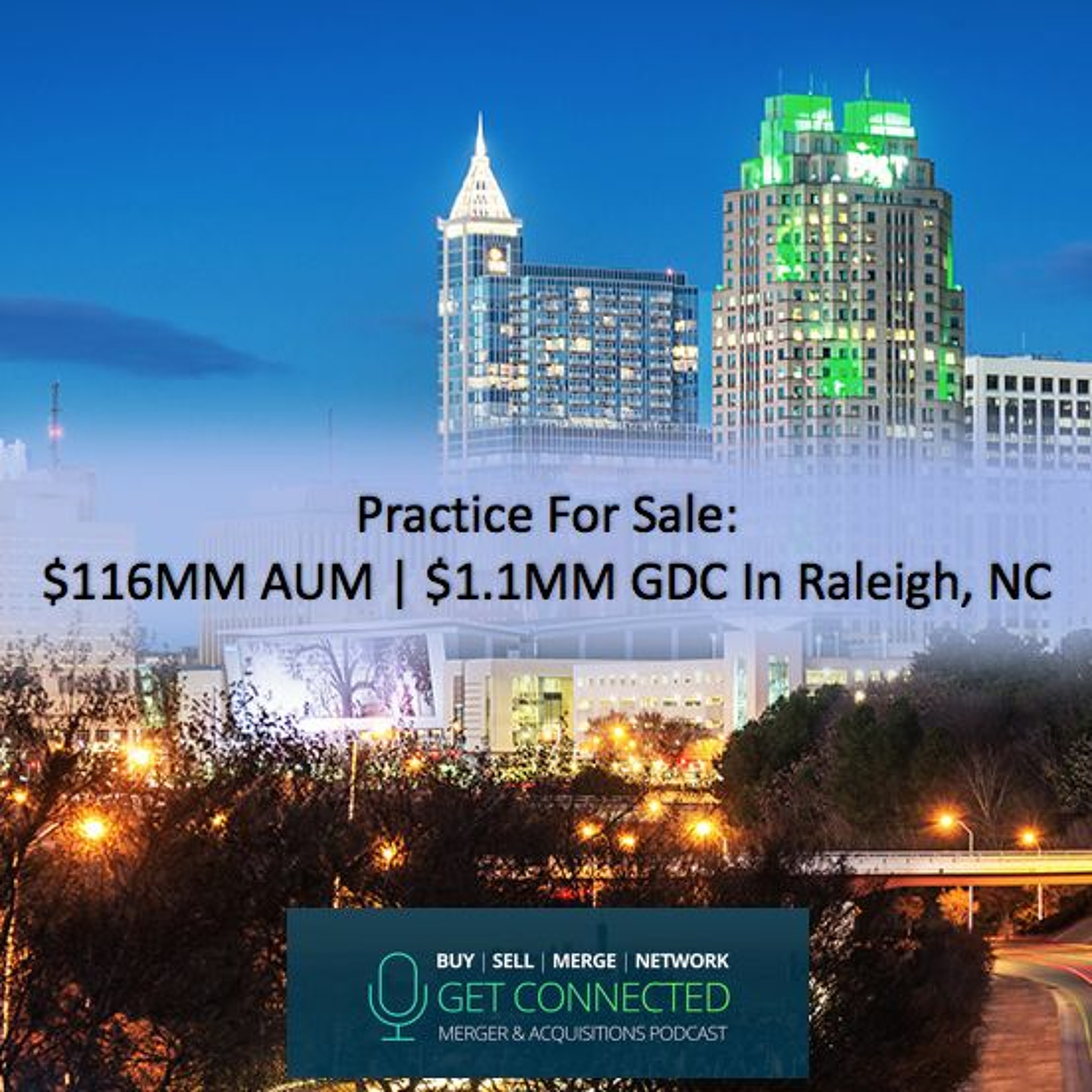 $116MM AUM | $1.1MM GDC In Raleigh, NC episode artwork