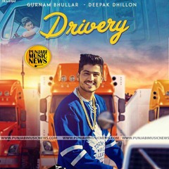Drivery- Gurnam Bhullar