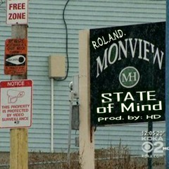 Monview State of Mind prod. by: HD - R.O.L.A.N.D.