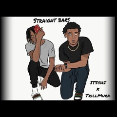 Straight Bars ft TrillMurk