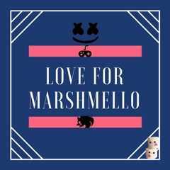 Love For Marshmello (Album)