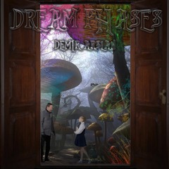 Demir Arslan - Dream Phases