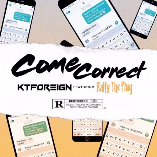 Come Correctc ft KTforeign