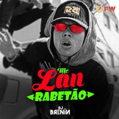 MTG = RABETAO (DJ BRENIN) MC LAN,MC NEGUINHO DO ITR,MC LEOZINHO ZS