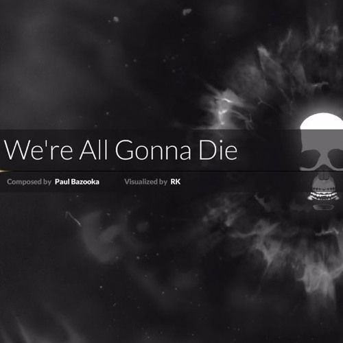 Paul Bazooka - We're All Gonna Die (DJMAX RESPECT)