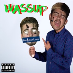 WASSUP [Feat. POLO TEAM Malcolm]