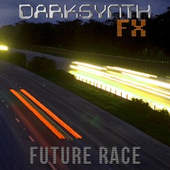Darksynth FX - Future Race
