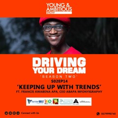 YAShow S02E14 - Keeping Up With Trends Ft Francis Kobina Appah