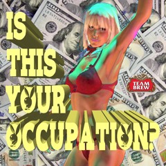 Tedy Brew - Occupation (prod by Jaguarclaw)