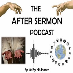 ASP Ep 14: By His Hands