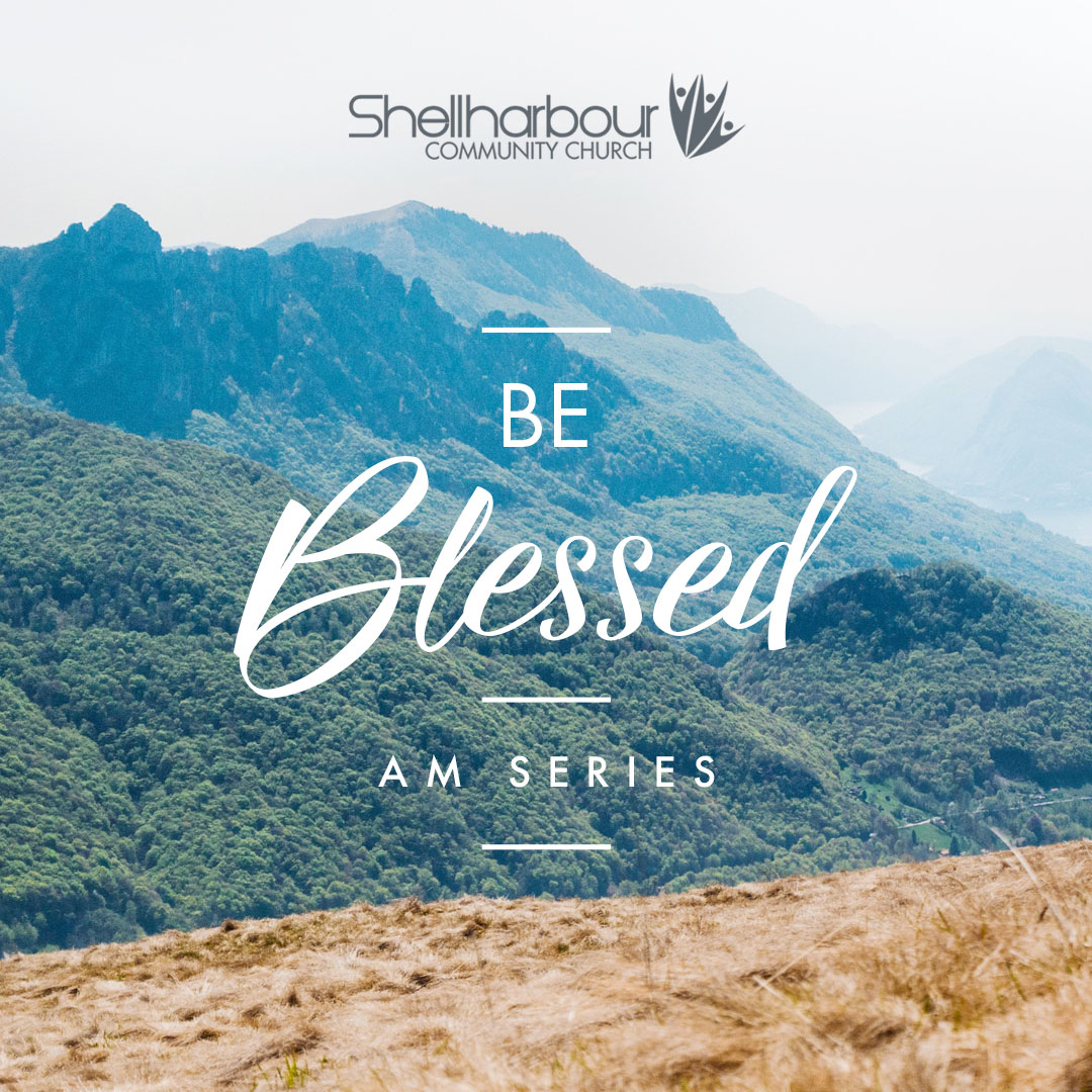 Be Blessed: Part 1 - Ps. Shane Cook - AUG 6 AM Service