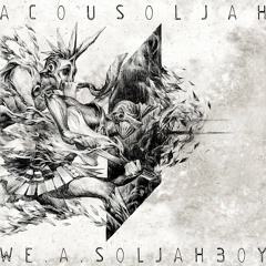 We A Soljahboy