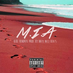 MIA - Bebe Hendrix