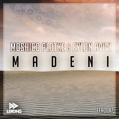 Moshico Plotke & Eylon Avivi - Madeni