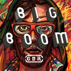 GBR - Big Boom (Audio)