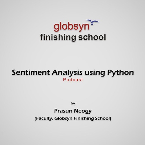Stream episode Sentiment Analysis using Python by globsyn podcast ...
