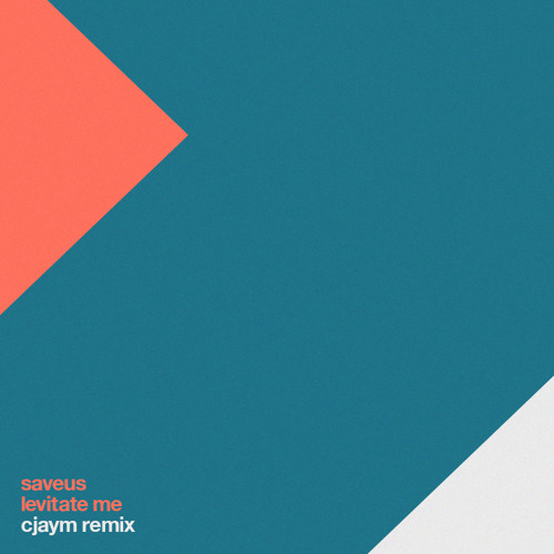 Saveus – Levitate Me (Cjaym Remix)