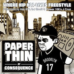 Paper Thin by Consequence "Where Hip Hop Lives" Freestyle 4