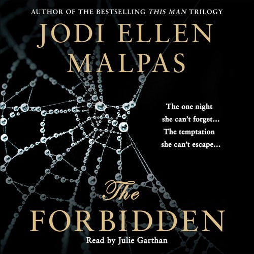 The Forbidden by Jodi Ellen Malpas, read by Julie Garthan