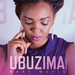 Mary Musiq_Ubuzima_DayStar Records_2017