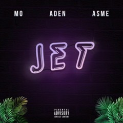 Aden x Asme Jet