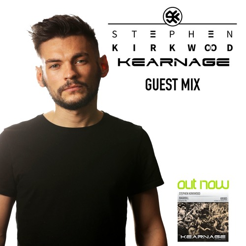 Stephen Kirkwood - Kearnage Exclusive Guestmix 2017