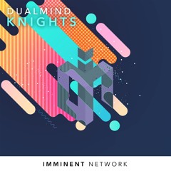 Dualmind - Knights (Free Download)