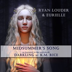 Eurielle & Ryan Louder - Midsummer's Song (Preview)