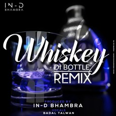 Whiskey Di Bottle - Remix