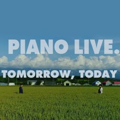 내일, 오늘 (Tomorrow, Today) - JJ Project(Piano Live.)