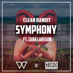 Clean Bandit - Symphony (Kila & J3RO Remix)