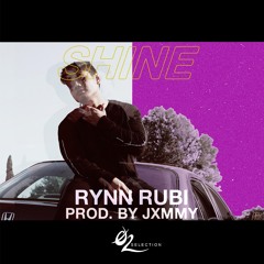 Rynn Rubi - Shine (Prod. JXMMY)