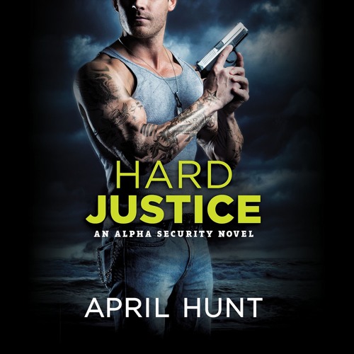 HARD JUSTICE by April Hunt Read by Brooke Hayden - Audiobook Excerpt