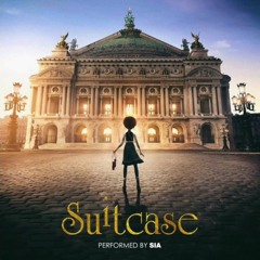 Suitcase - Sia | Remix | d{O.o}b | Ballerina | Leap | Soundtrack