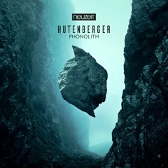 Hutenberger - Phonolith [Neuzeit 028 + 029]