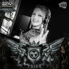 Ysiss - Ground Zero 2017 (RGB Stage) PODCAST