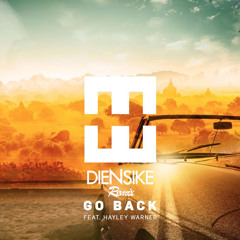 Hedegaard - Go Back (ft. Hayley Warner) [Diensike Remix]
