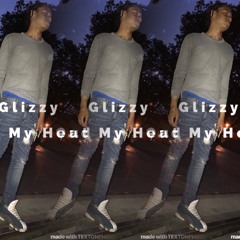 Glizzy - Out My Head