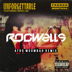 French Montana - Unforgettable (Rocwell S Afro Moombah remix) [FREE DL] 🔥