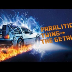 PARALITIC TWINS- THE GETAWAY