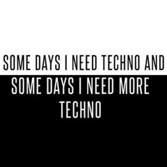 TECHNO MORE TECHNO