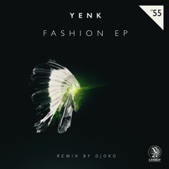 Yenk - Fashion (DJOKO Remix)