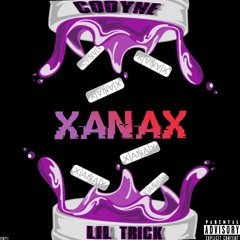 Codyne Ft. Lil Trick- Xanax