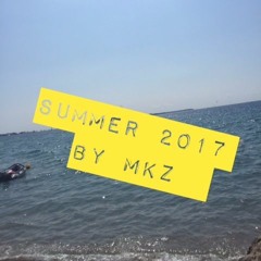 Mix Summer 2k17 - Dj Mkz