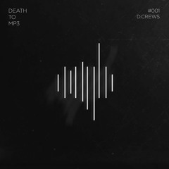 Death To MP3 001