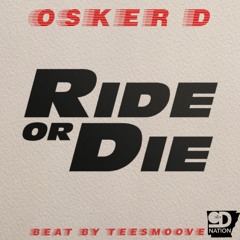 16. Ride Or Die