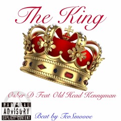 The King Feat. Old Head Kennyman